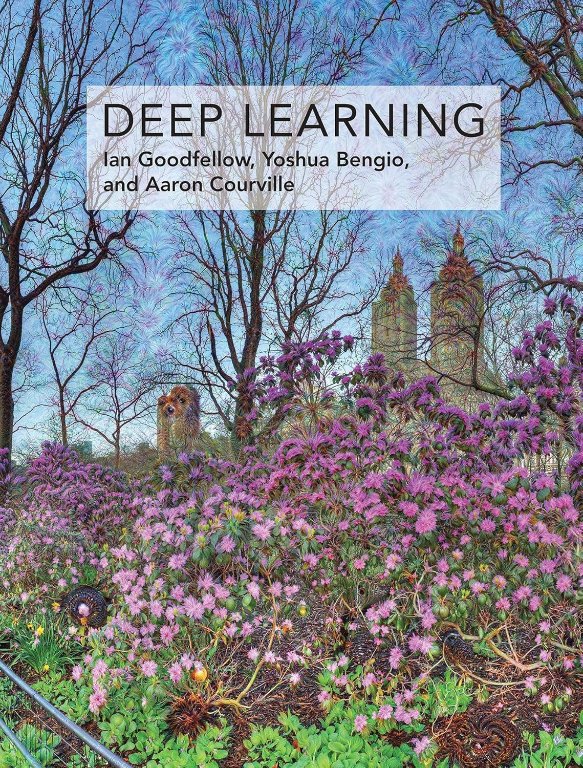 Deep Learning by Goodfellow, Bengio, & Courville