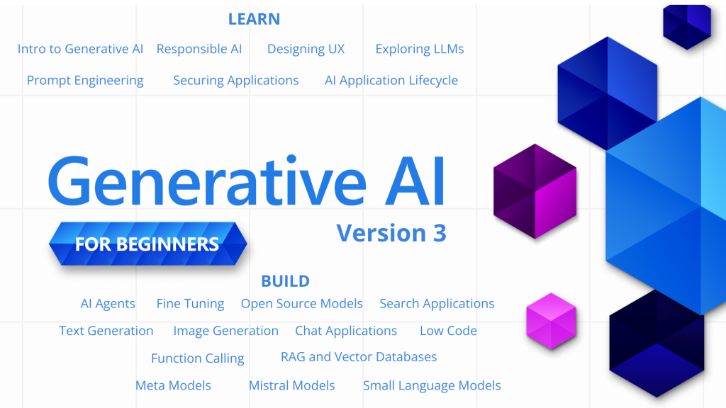 Generative AI for Beginners (Version 3) - A Course by Microsoft