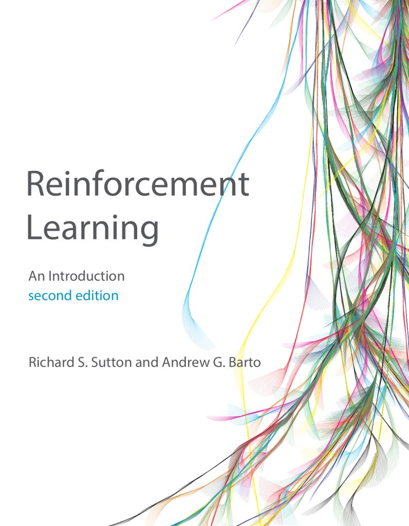 Reinforcement Learning: An Introduction by Sutton & Barto